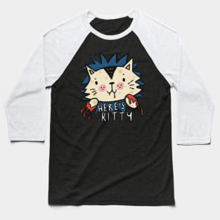 HERE’S KITTY Baseball T-Shirt